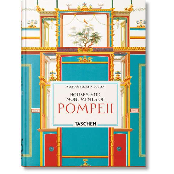 Fausto & Felice Niccolini. Houses and Monuments of Pompeii. 45th Ed., (Hardcover)