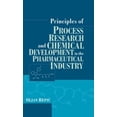 thumbnail image 1 of Pre-Owned Principles of Process Research and Chemical Development in the Pharmaceutical Industry (Hardcover) 0471165166 9780471165163, 1 of 1