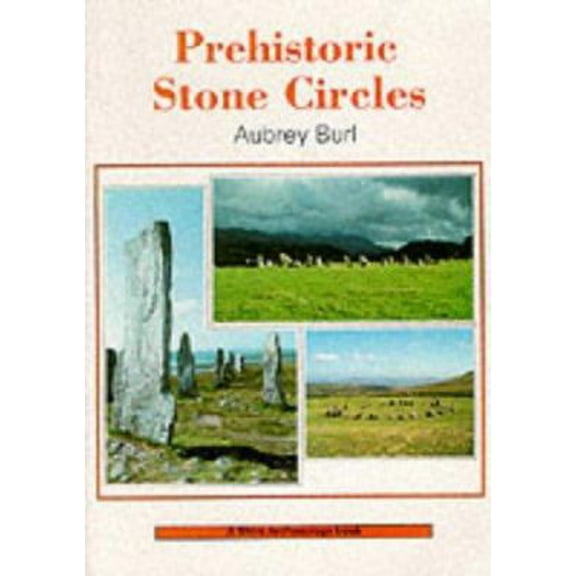 Pre-Owned Prehistoric Stone Circles (Paperback) 0852639627 9780852639627