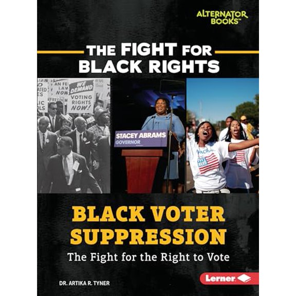 Pre-Owned Black Voter Suppression: The Fight for the Right to Vote (Paperback) 1728430240 9781728430249