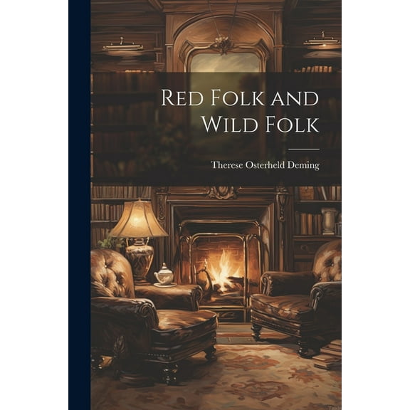 Red Folk and Wild Folk (Paperback)
