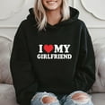 thumbnail image 2 of I Love My Girlfriend Hoodie, 2 of 3