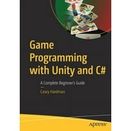 Developing 2D Games with Unity: Independent Game Programming with C# ...