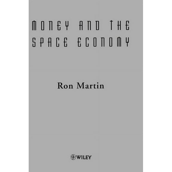 Money and the Space Economy, (Hardcover)