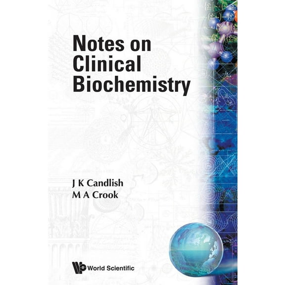 Notes on Clinical Biochemistry, (Paperback)