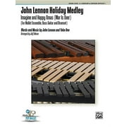 Alfred's Pop Mallet Ensemble: John Lennon Holiday Medley: Imagine / Happy Xmas (War Is Over) (for Mallet Ensemble, Bass Guitar and Drumset) (for 8 Players), Conductor Score & Parts (Paperback)