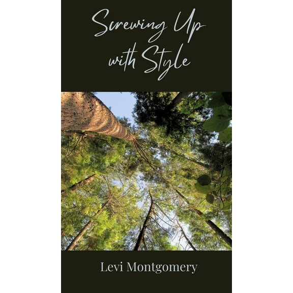 Screwing Up with Style, (Hardcover)