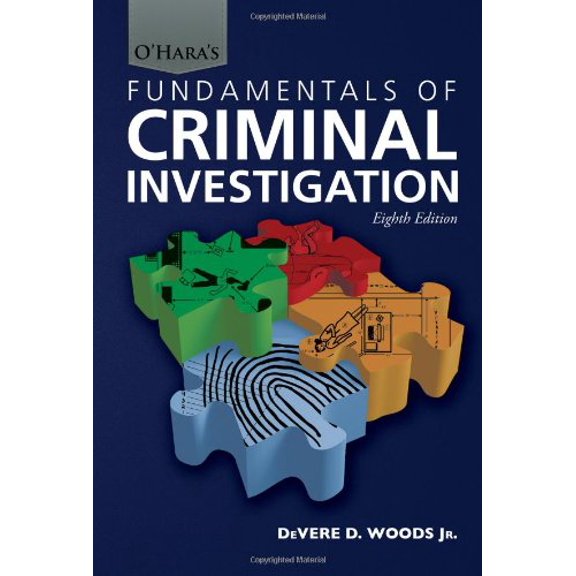 Pre-Owned O'Hara's Fundamentals of Criminal Investigation (Hardcover) by Devere D Woods