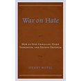 thumbnail image 1 of War on Hate : Comment Arrêter le Génocide, Combat le Terrorisme Couverture Rigide 2021, 1 of 1