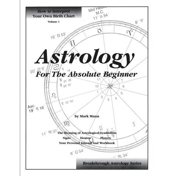 Astrology For The Absolute Beginner, (Paperback)