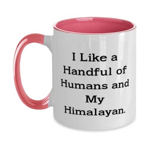 Love Himalayan Cat Gifts, I Like a Handful of Humans and My Himalayan, Christmas Two Tone 11oz Mug For Himalayan Cat