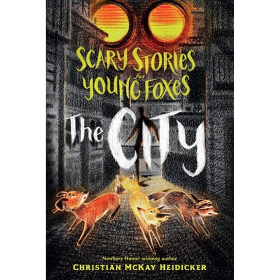Pre-Owned Scary Stories for Young Foxes: The City (Paperback) 1250853257 9781250853257
