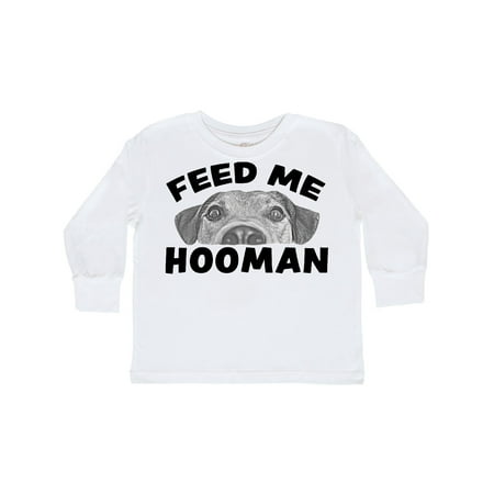 

Inktastic Feed Me Hooman with Cute Dog Gift Toddler Boy or Toddler Girl Long Sleeve T-Shirt