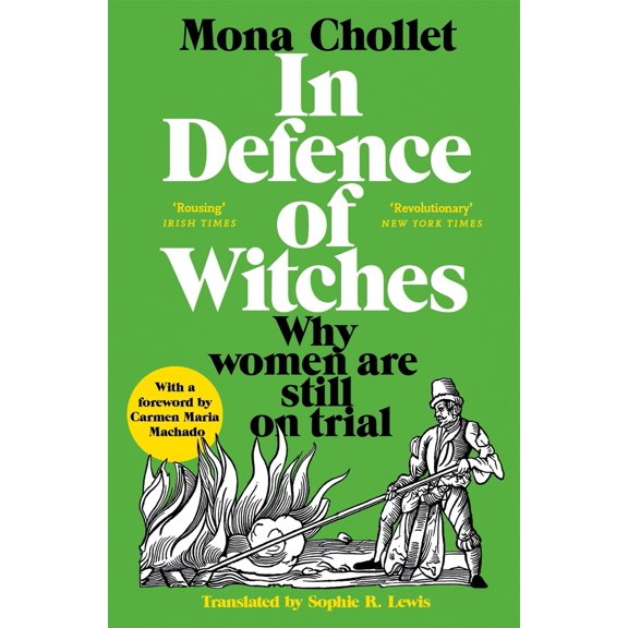 Pre-Owned In Defence of Witches: Why Women Are Still on Trial (Paperback) 152903406X 9781529034066
