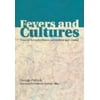 Fevers and Cultures: Lessons for Surveillance, Prevention and Control [Paperback - Used]