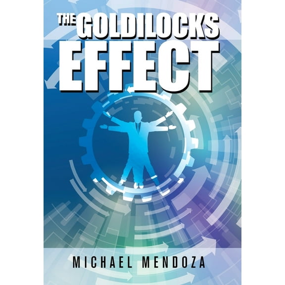 The Goldilocks Effect (Hardcover)