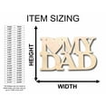 thumbnail image 2 of I Love My Dad Unfinished Wood Cutout DIY handmade Craft 16" / 1/8", 2 of 3