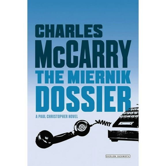 Miernik Dossier: The First Paul Christopher Novel, (Paperback)
