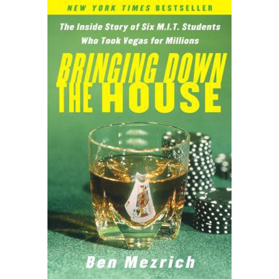 Pre-Owned Bringing Down the House: The Inside Story of Six M.I.T. Students Who Took Vegas for Millions (Hardcover) 0743225708 9780743225700