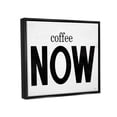 thumbnail image 3 of Stupell Industries Coffee Now Phrase Food & Beverage Painting Black Floater Framed Art Print Wall Art, 21 x 17, 3 of 9