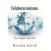 Colaboracionismo.La Mejor Opcion (Hardcover)