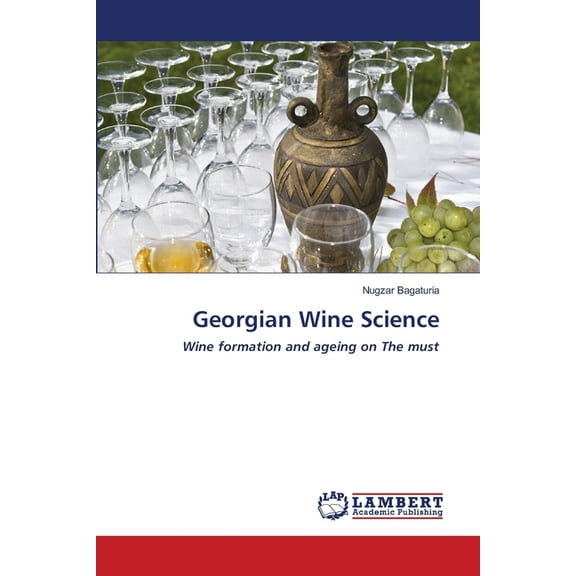 Georgian Wine Science (Paperback)