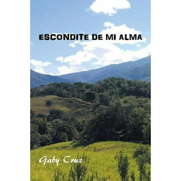 Escondite De Mi Alma (Paperback)