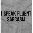 thumbnail image 2 of Speak Fluent Sarcasm Sarcastic Humor Men's Graphic T Shirt Tees Brisco Brands S, 2 of 4