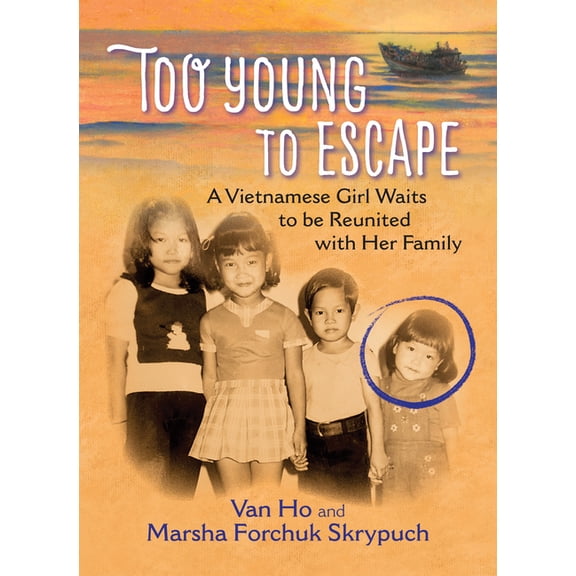 Too Young to Escape: A Vietnamese Girl Waits to Be Reunited with Her Family, (Paperback)