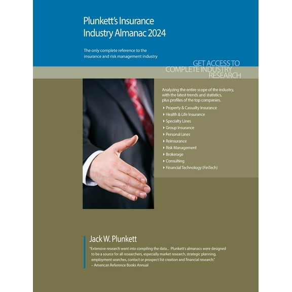 Plunkett's Insurance Industry Almanac 2024: Insurance Industry Market Research, Statistics, Trends and Leading Companies (Paperback)