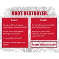 thumbnail image 3 of Root Destroyer - 5lbs - Root Killer for Sewer, Pipe & Drain Lines, Septic Tanks and Septic Systems - Stops New Growth & Safe for All Plumbing - Pure Copper Sulfate Crystals, 3 of 7
