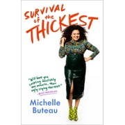 Survival of the Thickest: Essays [Hardcover - Used]