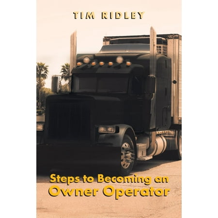 Steps to Becoming an Owner Operator