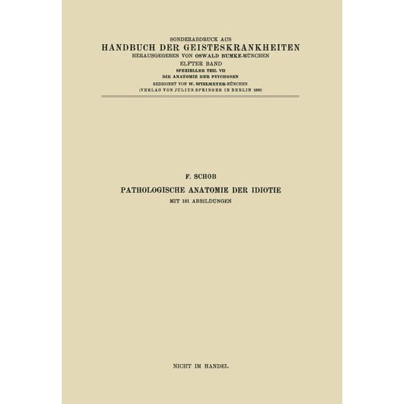 Pathologische Anatomie Der Idiotie, (Paperback)