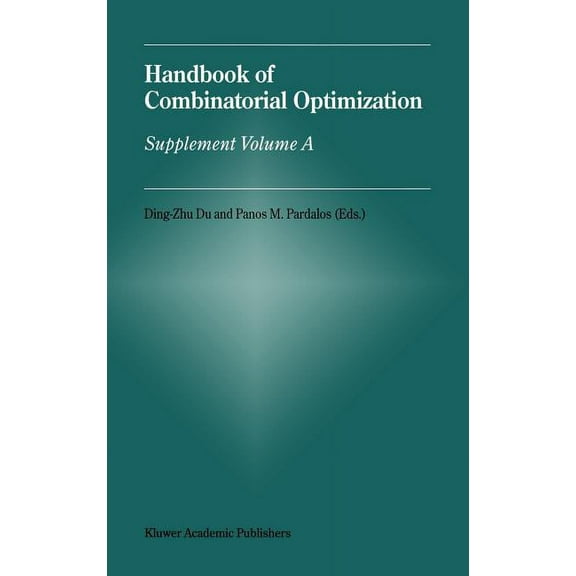 Handbook of Combinatorial Optimization: Supplement Volume a, (Hardcover)