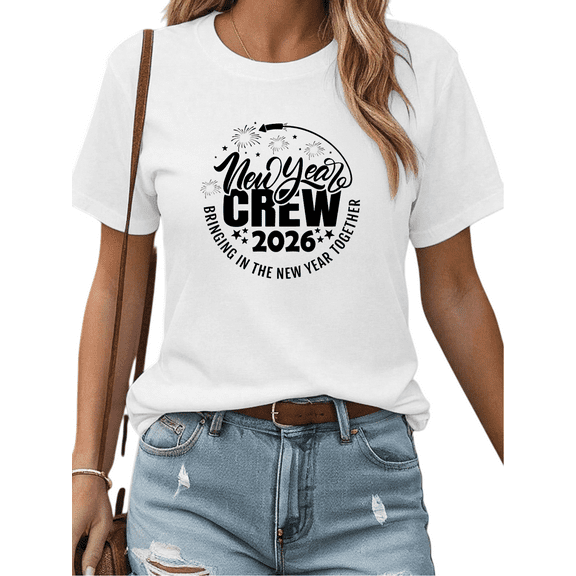 Women's 2026 New Year Crew Comfortable T-Shirt Casual Top Group Themed Graphic Short Sleeve Round Neck White S-5XL