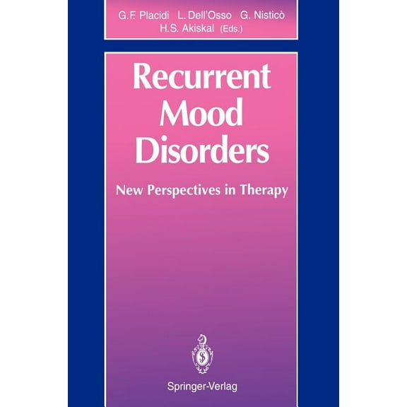 Recurrent Mood Disorders: New Perspectives in Therapy, (Paperback)