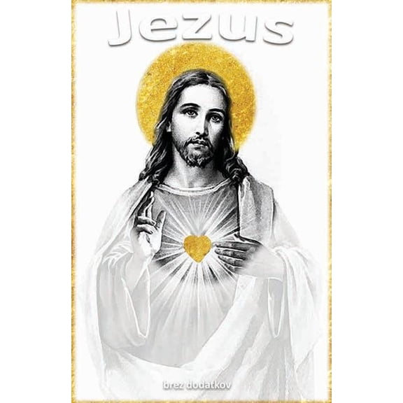 Jezus: Brez Dodatkov (Paperback)