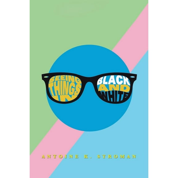 Seeing Things in Black and White (Paperback)