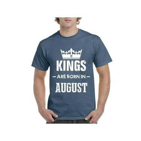 Birthday Gift Kings Are Born in August Men Shirts T-Shirt