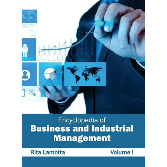 Encyclopedia of Business and Industrial Management: Volume I, (Hardcover)