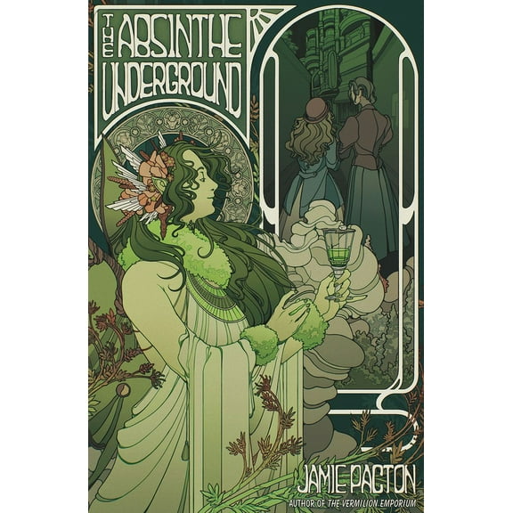 The Absinthe Underground, (Paperback)