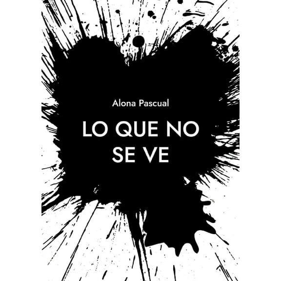 Lo que no se ve, (Paperback)