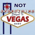 thumbnail image 2 of CafePress - NOT Everything Stayed In Vegas Body Suit - Baby Light Bodysuit, Size Newborn - 24 Months, 2 of 4