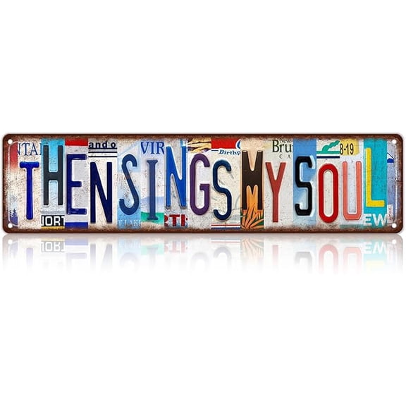 Vintage Then Sings My Soul Metal Tin Signs Street Signs Man Cave Bar Cafe Home Wall Decor 16 x 4 Inches