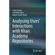 Analysing Users' Interactions with Khan Academy Repositories (Paperback)