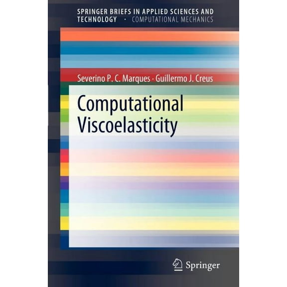 Computational Viscoelasticity, (Paperback)