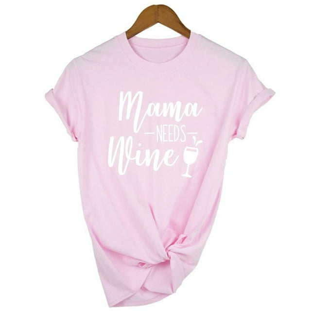 T-shirt Femme « Mama Needs Wine Letter Print »