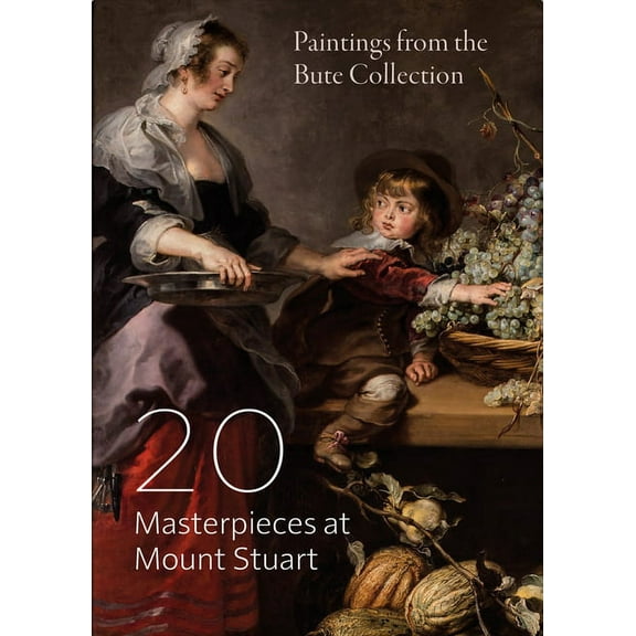 20 Masterpieces at Mount Stuart : Paintings from the Bute Collection (Paperback)