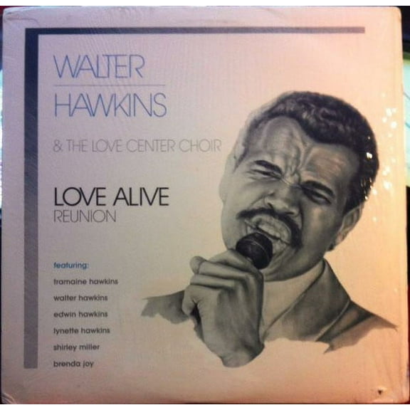 Walter Hawkins & The Love Center Choir* ‎– Love Alive Reunion (Vinyl)